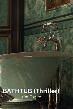 Paperback BATHTUB (Thriller) Book