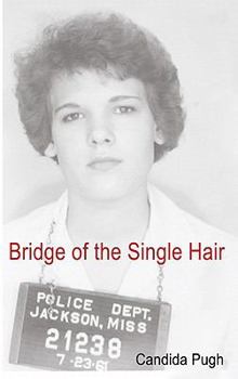 Paperback Bridge of the Single Hair Book