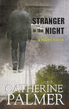 Stranger In The Night - Book #3 of the Haven