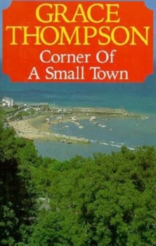 Corner of a Small Town - Book #1 of the Pendragon Island Saga