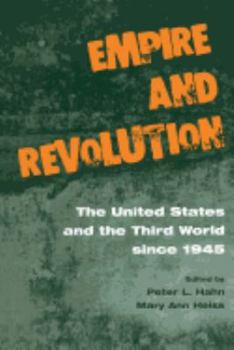 Paperback Empire and Revolution: The United States and the Third World Since 1945 Book