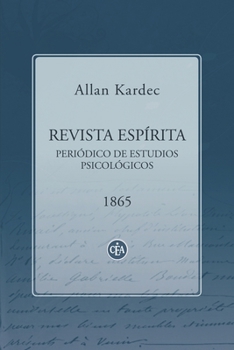 Paperback Revista Espírita 1865: Periódico de Estudios Psicológicos [Spanish] Book