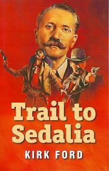 Paperback Trail to Sedalia [Large Print] Book