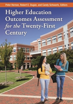Paperback Higher Education Outcomes Assessment for the Twenty-first Century Book