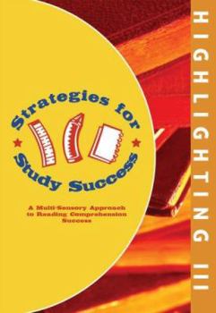 Paperback Strategies for Study Success, Highlighting III Multisensory Reading Comprehension Workbook Book