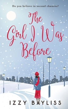 The Girl I Was Before - Book #1 of the Lily McDermott