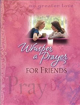 Hardcover Whisper a Prayer for Friends Book