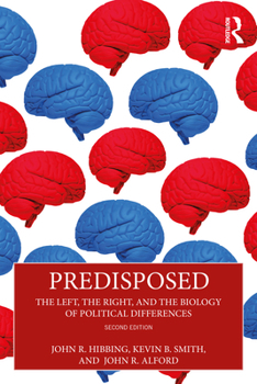 Paperback Predisposed: The Left, The Right, and the Biology of Political Differences Book