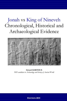 Paperback Jonah vs King of Nineveh: Chronological, Historical and Archaeological Evidence Book