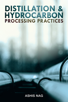 Hardcover Distillation and Hydrocarbon Processing Practices Book