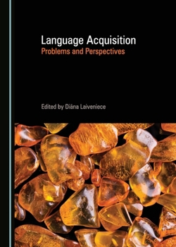 Hardcover Language Acquisition: Problems and Perspectives Book