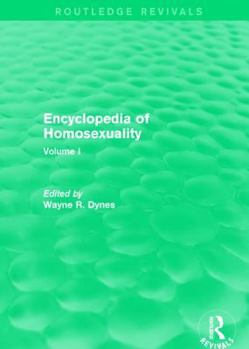 Paperback Encyclopedia of Homosexuality: Volume I Book