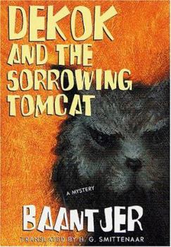 Hardcover Dekok and the Sorrowing Tomcat Book