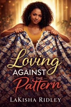 Hardcover Loving Against the Pattern Book