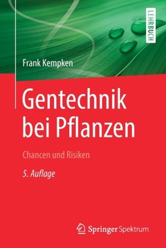 Paperback Gentechnik Bei Pflanzen: Chancen Und Risiken [German] Book