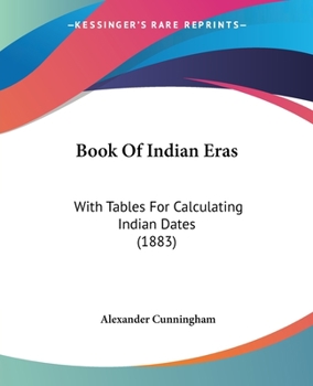 Paperback Book Of Indian Eras: With Tables For Calculating Indian Dates (1883) Book
