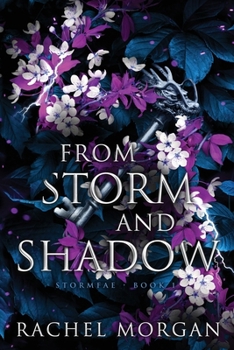 From Storm and Shadow - Book #1 of the Stormfae