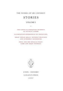 Hardcover Stories I: The Earth-Illumination-Trumpets of Divinity's home - Illumination-experiences on Indian soil - Great Indian meals - In Book