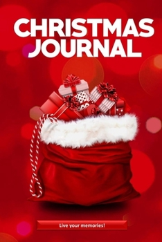Christmas Journal: Live your Memories!