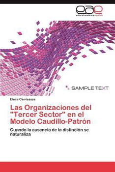 Paperback Las Organizaciones del Tercer Sector En El Modelo Caudillo-Patron [Spanish] Book