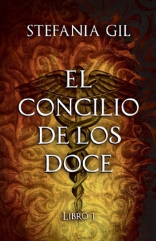Paperback El concilio de los doce: Romance paranormal y fantasía. [Spanish] Book