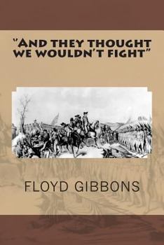 Paperback ''And they thought we wouldn't fight'' Book