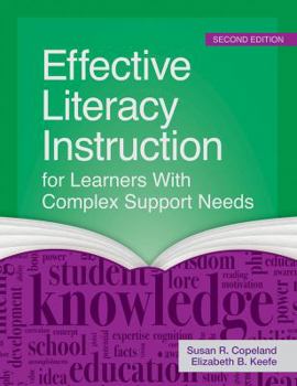 Paperback Effective Literacy Instruction for Learners with Complex Support Needs Book