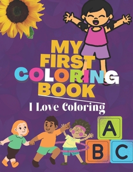 Paperback My First Coloring Book: Suitable For Kids Of Age 2 -10 Book