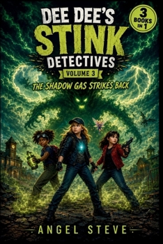 Dee Dee's Stink Detectives Vol 3