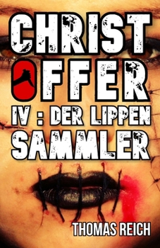Paperback Christoffer IV: Der Lippensammler [German] Book