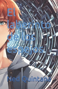 El laberinto de los espejos (Trilogía de Milano Fuller) (Spanish Edition)