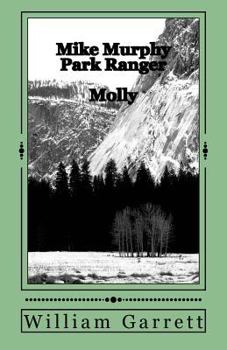 Paperback Mike Murphy Park Ranger: Molly Book