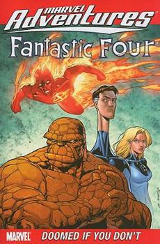 Marvel Adventures Fantastic Four: Doomed If You Don't Digest - Book  of the Marvel Adventures