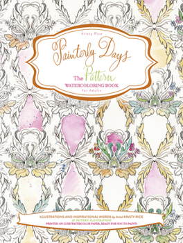 Paperback Painterly Days: The Pattern Watercoloring Book for Adults Book