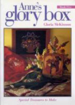 Paperback Anne's Glory Box: Book 5 Book