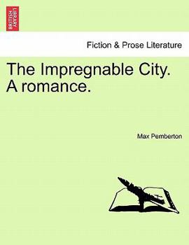 Paperback The Impregnable City. a Romance. Book