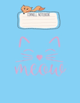 Cornell Notebook: Meow Cute Cat Face Funny Costume Gift For Cat Lovers Pretty Cornell Notes Notebook for Work Marble Size College Rule Lined for Student Journal 110 Pages of 8.5x11 Efficient Way to Us