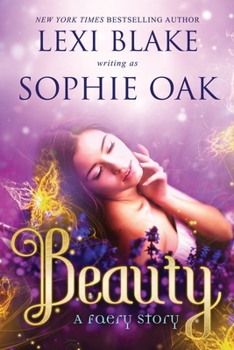 Beauty - Book #3 of the A Faery Story