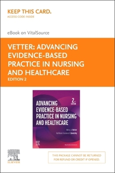 Printed Access Code Advancing Evidence-Based Practice in Nursing and Healthcare - Elsevier eBook on VitalSource (Retail Access Card) Book