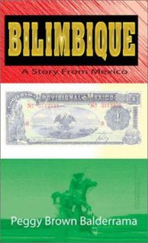 Paperback Bilimbique: A Story From Mexico Book