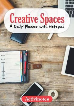 Paperback Creative Spaces - A Daily Planner with Notepad Book