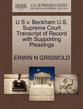 Paperback U S V. Beckham U.S. Supreme Court Transcript of Record with Supporting Pleadings Book