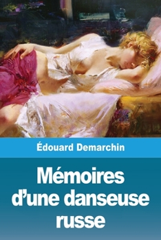 Paperback Mémoires d'une danseuse russe [French] Book