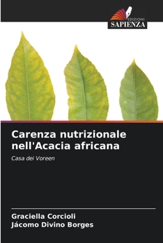 Paperback Carenza nutrizionale nell'Acacia africana [Italian] Book