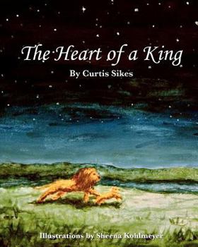 Paperback The Heart of a King Book