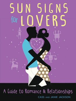 Paperback Sun Signs for Lovers: A Guide to Romance and Relationships Book