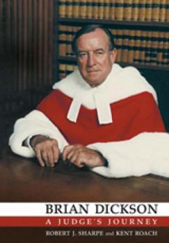 Hardcover Brian Dickson: A Judge's Journey Book
