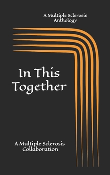 Paperback In This Together: A Multiple Sclerosis Anthology Book