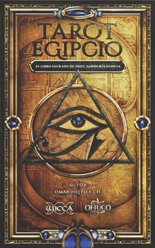 Paperback Tarot Egipcio: El Libro Sagrado de Thot, Sabiduría Egipcia [Spanish] Book