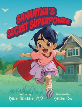 Paperback Samantha's Secret Superpower Book